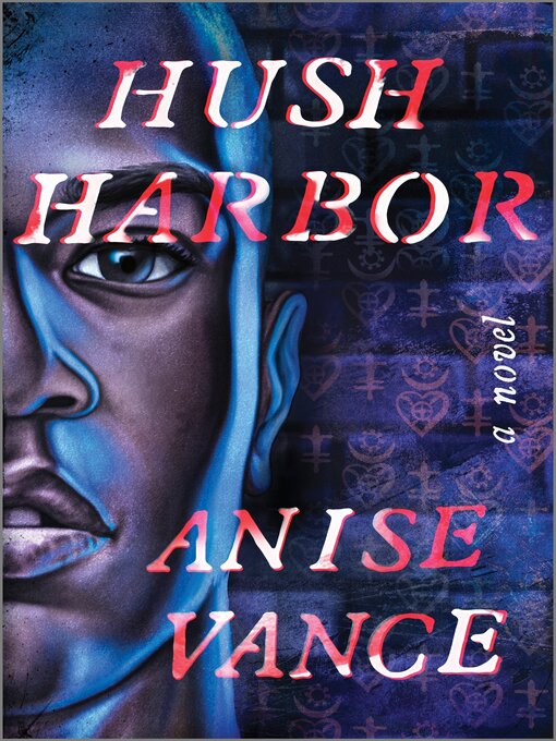 Title details for Hush Harbor by Anise Vance - Available